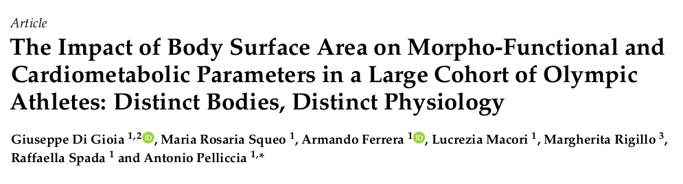 The Impact of Body Surface Area on Morpho-Functional and Cardiometabolic Parameters in a Large Cohort of Olympic Athletes: Distinct Bodies, Distinct Physiology